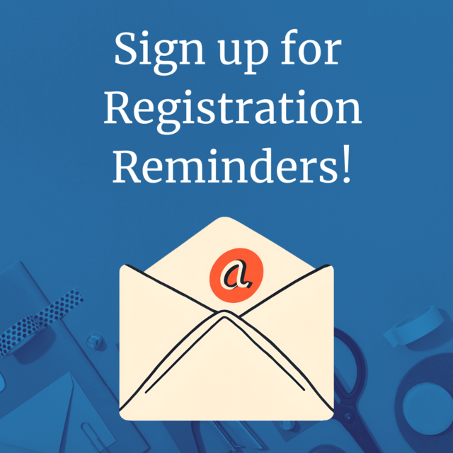 Sign up for a registration reminder email